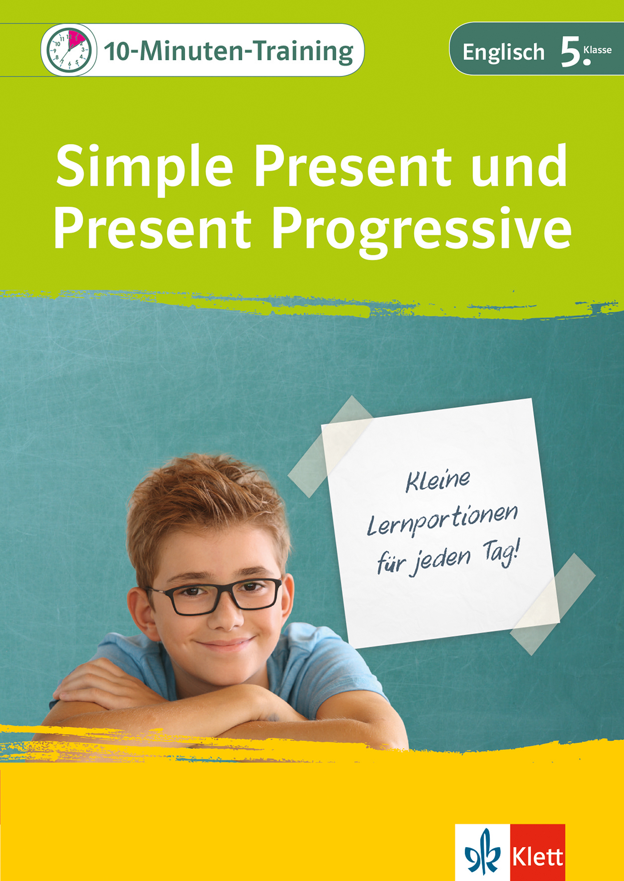 Klett 10-Minuten-Training Englisch Grammatik Simple Present und Present Progressive 5. Klasse - Peggy Fehily - E-Book