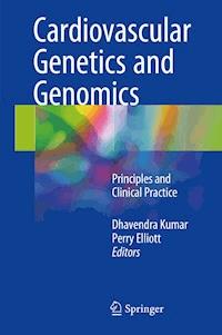 Cardiovascular Genetics and Genomics -  - E-Book