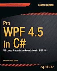 Pro WPF 4.5 in C# - Matthew MacDonald - E-Book