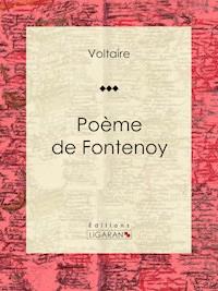 Poème de Fontenoy - Ligaran - E-Book