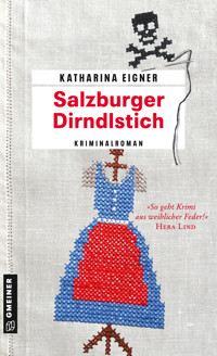 Salzburger Dirndlstich - Katharina Eigner - E-Book