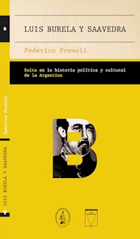 Luis Burela y Saavedra - Federico Premoli - E-Book