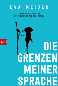 Die Grenzen meiner Sprache - Eva Meijer - E-Book