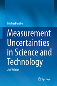 Measurement Uncertainties in Science and Technology - Michael Grabe - E-Book