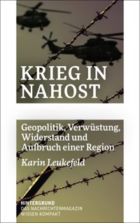 Krieg in Nahost - Karin Leukefeld - E-Book