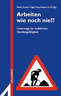 Arbeiten wie noch nie!? -  - E-Book