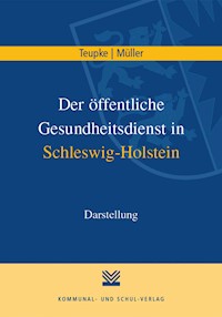 Der öffentliche Gesundheitsdienst in Schleswig-Holstein - Klaus Teupke - E-Book