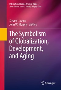 The Symbolism of Globalization, Development, and Aging -  - E-Book