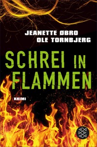 Schrei in Flammen - Jeanette Øbro - E-Book