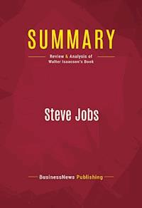 Summary: Steve Jobs - BusinessNews Publishing - E-Book