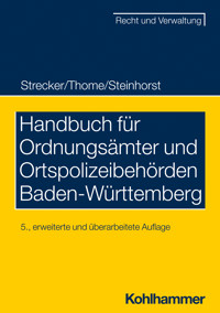 Handbuch für Ordnungsämter und Ortspolizeibehörden Baden-Württemberg - Daniel Strecker - E-Book
