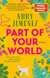 Part of Your World - Abby Jimenez - E-Book + Hörbuch