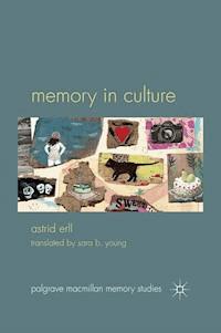 Memory in Culture - A. Erll - E-Book