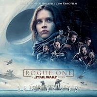 Rogue One: A Star Wars Story (Das Original-Hörspiel zum Kinofilm) - Alexander Freed - Hörbuch