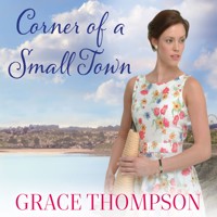 Corner of a Small Town - Grace Thompson - Hörbuch