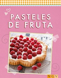 Pasteles de fruta - Naumann & Göbel Verlag - E-Book