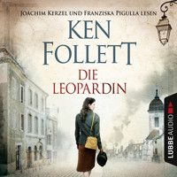 Die Leopardin  (Gekürzt) - Ken Follett - Hörbuch