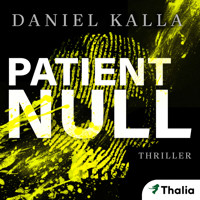 Patient Null - Daniel Kalla - Hörbuch