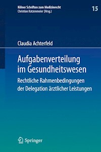 Aufgabenverteilung im Gesundheitswesen - Claudia Achterfeld - E-Book