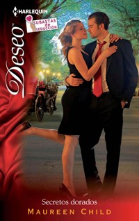 Secretos dorados - Maureen Child - E-Book