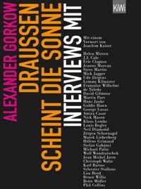 Draußen scheint die Sonne - Alexander Gorkow - E-Book