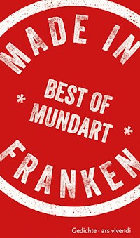 Made in Franken - Norbert Treuheit - E-Book