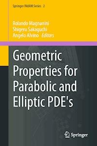 Geometric Properties for Parabolic and Elliptic PDE's -  - E-Book