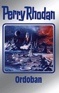 Perry Rhodan 143: Ordoban (Silberband) - Kurt Mahr - E-Book