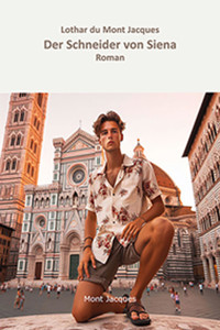 Der Schneider von Siena - Lothar du Mont Jacques - E-Book