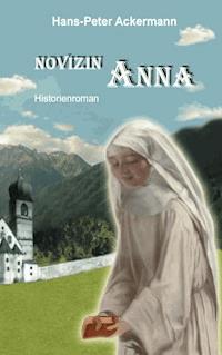 "Novizin Anna" - Hans-Peter Ackermann - E-Book