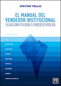 El manual del vendedor institucional - Víctor Tello - E-Book