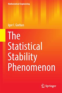 The Statistical Stability Phenomenon - Igor I. Gorban - E-Book