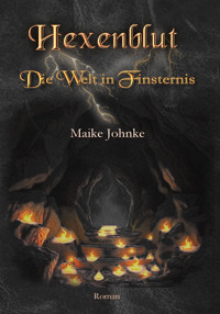Hexenblut - Maike Johnke - E-Book