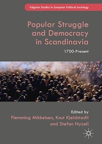 Popular Struggle and Democracy in Scandinavia -  - E-Book