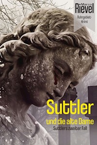Suttler und die alte Dame - Marco Rievel - E-Book