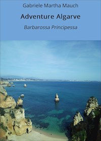 Adventure Algarve - Gabriele Martha Mauch - E-Book