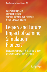 Legacy and Future Impact of Gaming Simulation Pioneers -  - E-Book