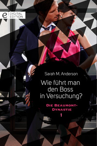 Wie führt man den Boss in Versuchung? - Sarah M. Anderson - E-Book