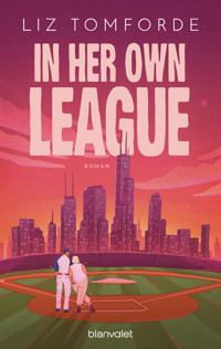 In Her Own League - Liz Tomforde - E-Book