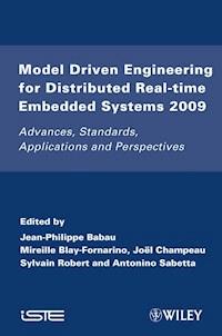 Model Driven Engineering for Distributed Real-Time Embedded Systems 2009 -  - E-Book