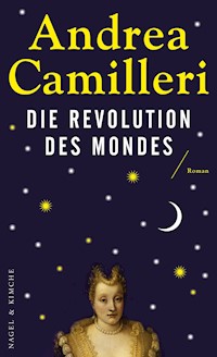 Die Revolution des Mondes - Andrea Camilleri - E-Book