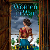 Women in War (Unabridged) - Lizzie Lane - Hörbuch