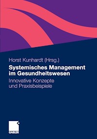 Systemisches Management im Gesundheitswesen -  - E-Book