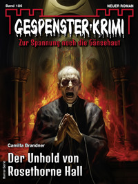 Gespenster-Krimi 186 - Camilla Brandner - E-Book
