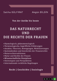 Das Naturrecht und die Rechte der Frauen - Akgün Bilgin - E-Book