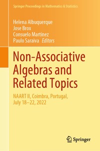 Non-Associative Algebras and Related Topics -  - E-Book