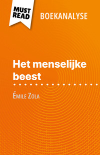 Het menselijke beest van Émile Zola (Boekanalyse) - Johanna Biehler - E-Book