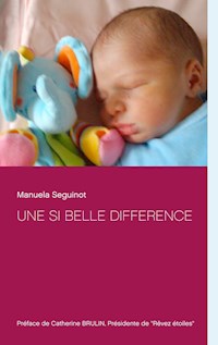 Une si belle différence - Manuela Seguinot - E-Book