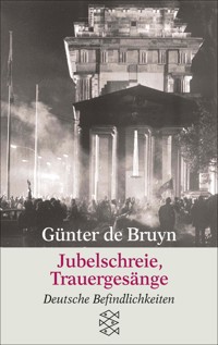 Jubelschreie, Trauergesänge - Günter de Bruyn - E-Book