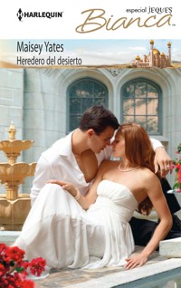 Heredero del desierto - Maisey Yates - E-Book